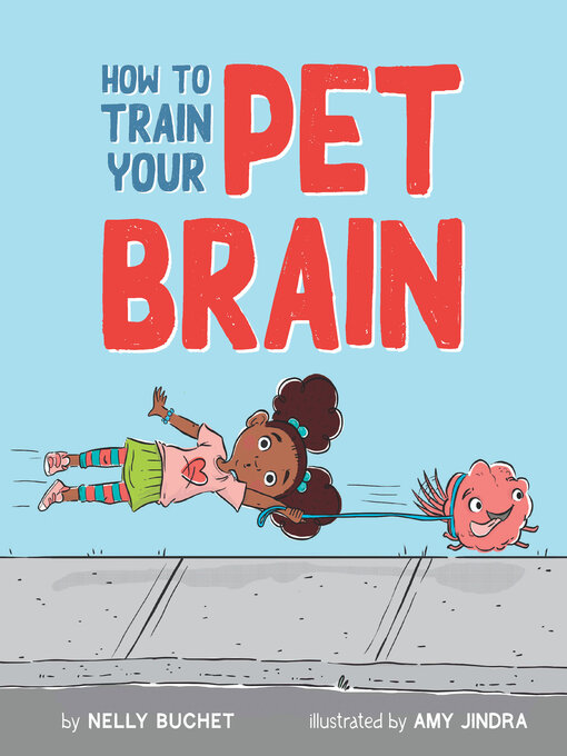 Title details for How to Train Your Pet Brain by Nelly Buchet - Available